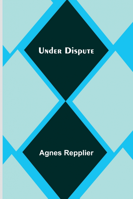 Under dispute