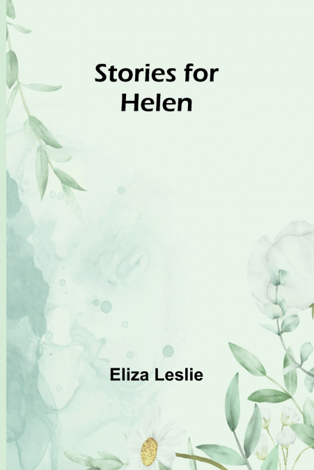 Stories for Helen