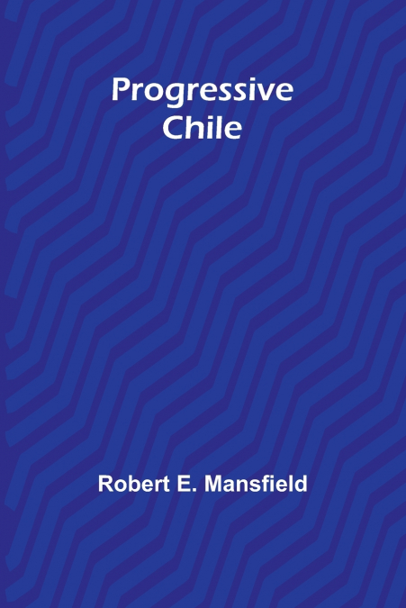 Progressive Chile