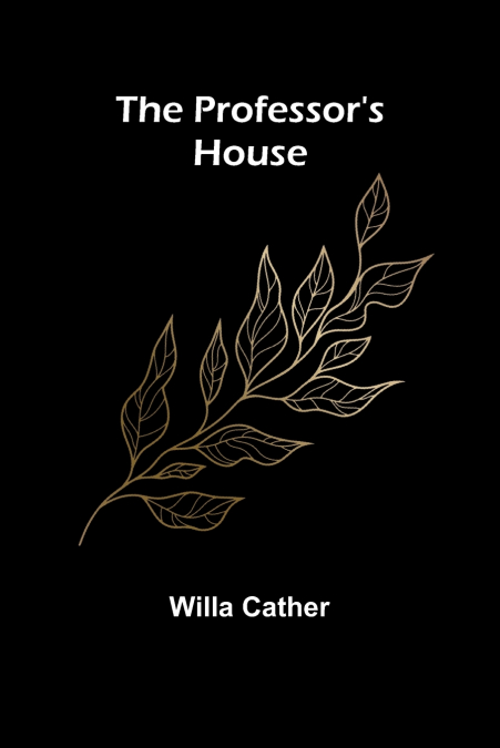 The Professor’s House