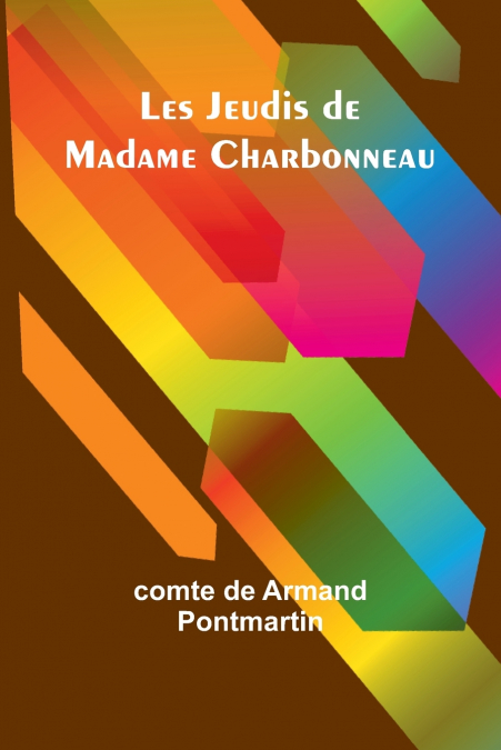 Les Jeudis de Madame Charbonneau