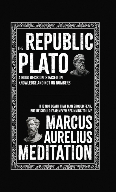 The Republic and Meditations