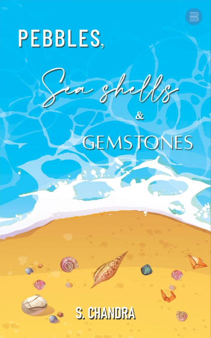 Pebbles, Seashells and Gemstones