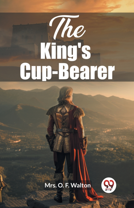 The King’s Cup-Bearer