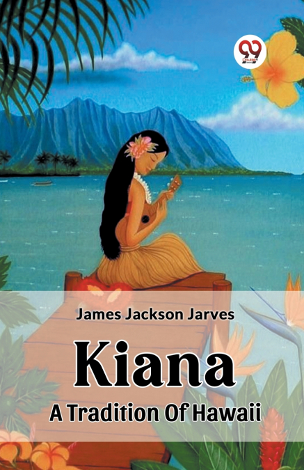 Kiana A Tradition Of Hawaii