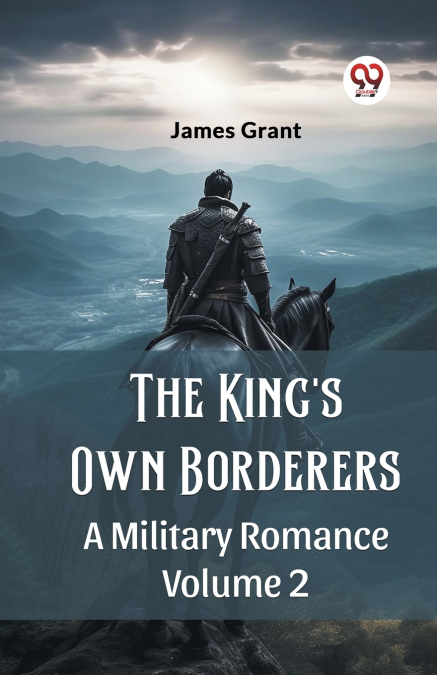 The King’s Own Borderers A Military Romance Volume 2