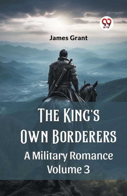 The King’s Own Borderers A Military Romance Volume 3