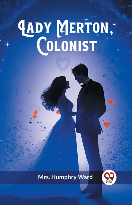 Lady Merton, Colonist