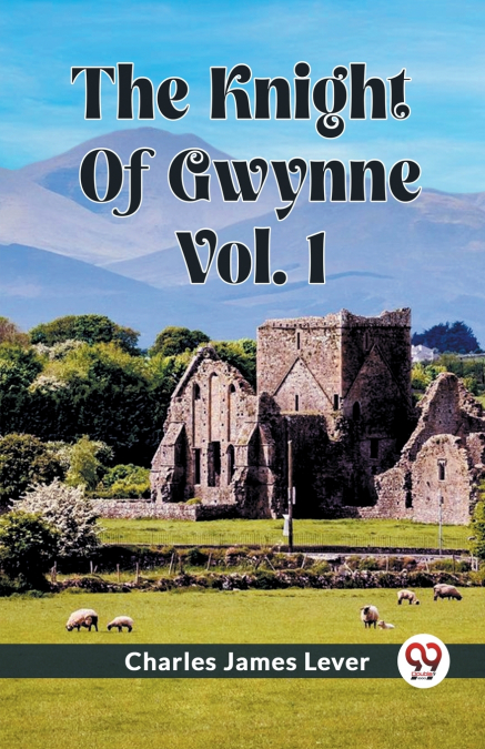 The Knight Of Gwynne Vol. 1