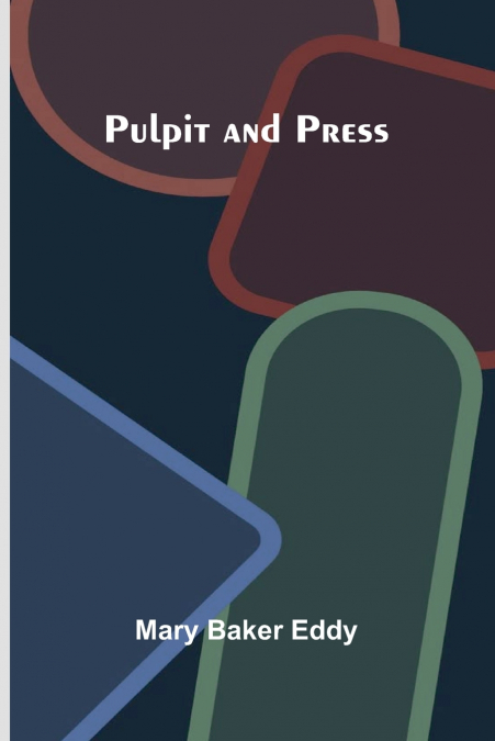 Pulpit and Press