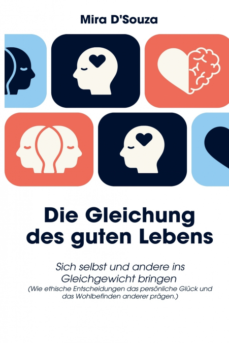 Die Gleichung des guten Lebens