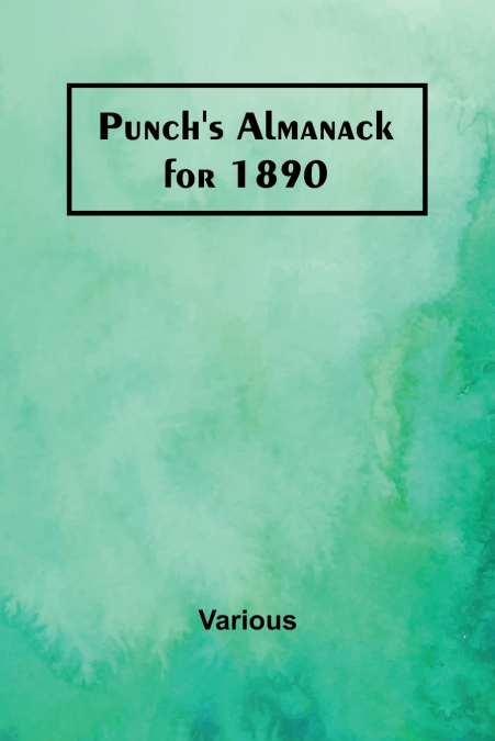 Punch’s Almanack for 1890