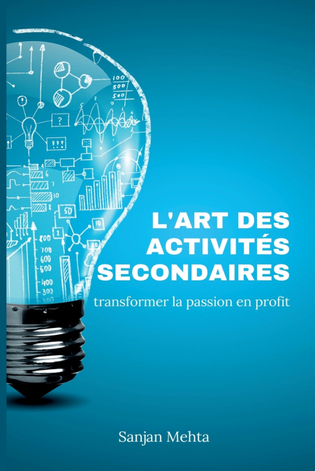 L’art des activités secondaires
