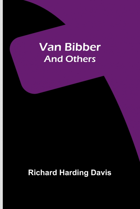 Van Bibber and Others