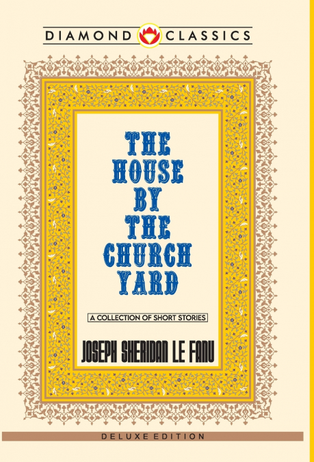 The House by the Church-Yard