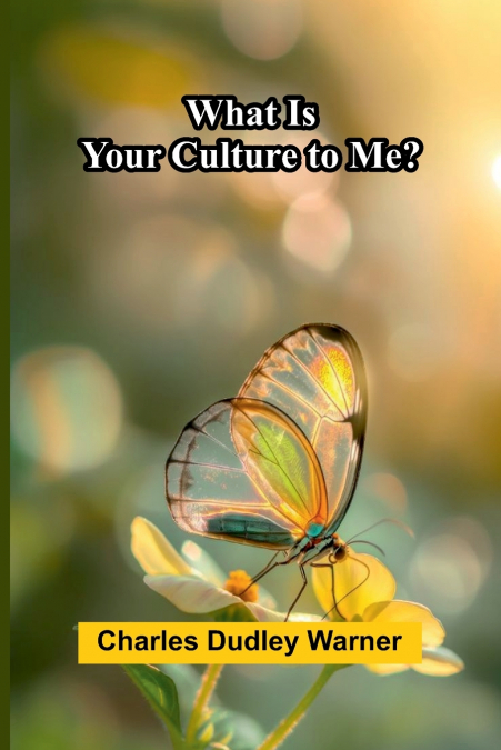 What Is Your Culture To Me?