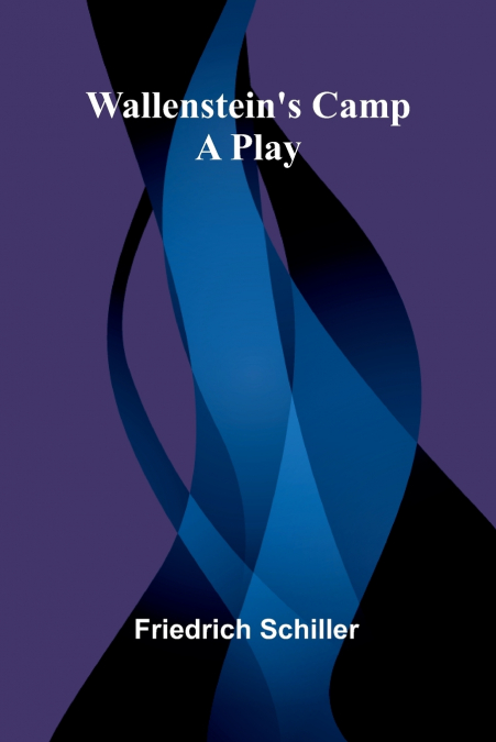 Wallenstein’s Camp