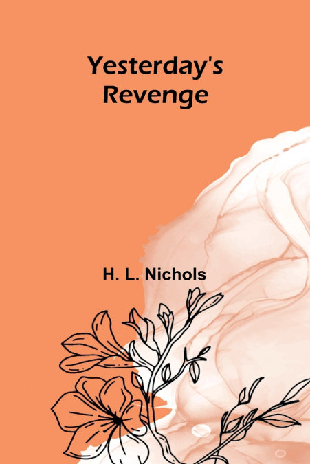 Yesterday’s Revenge