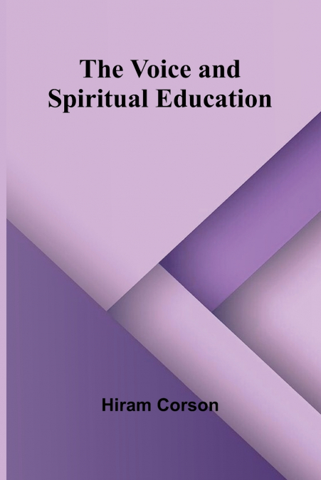 The Voice and Spiritual Education