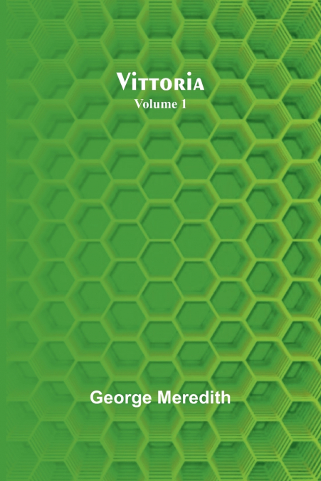 Vittoria - Volume 1