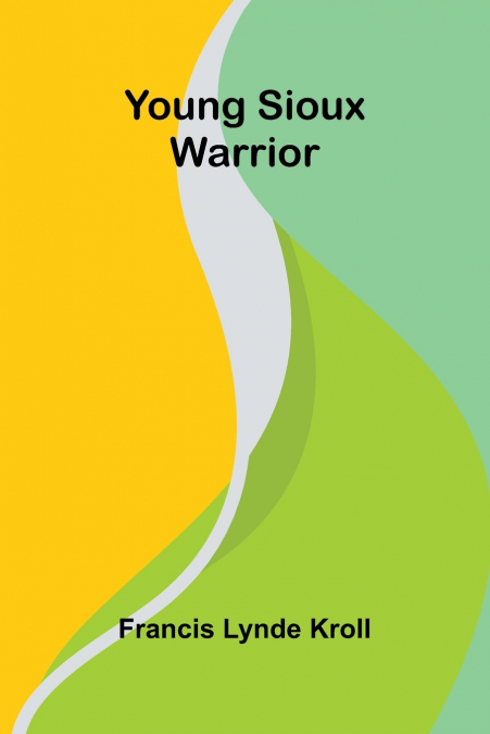 Young Sioux Warrior