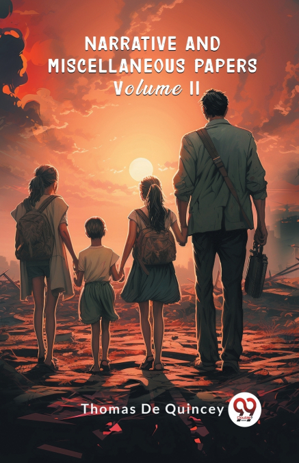 Narrative and Miscellaneous Papers Volume II