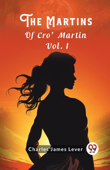 The Martins Of Cro’ Martin Vol. I