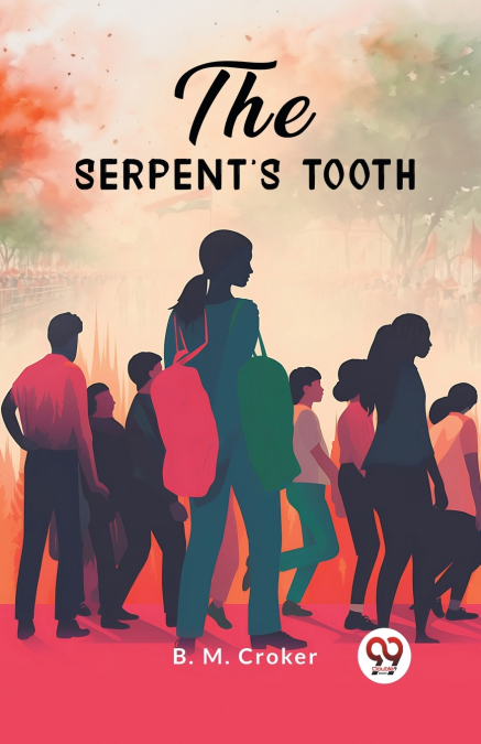 The Serpent’s Tooth