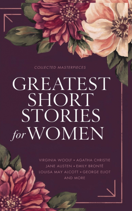 Greatest Short Stories for Women