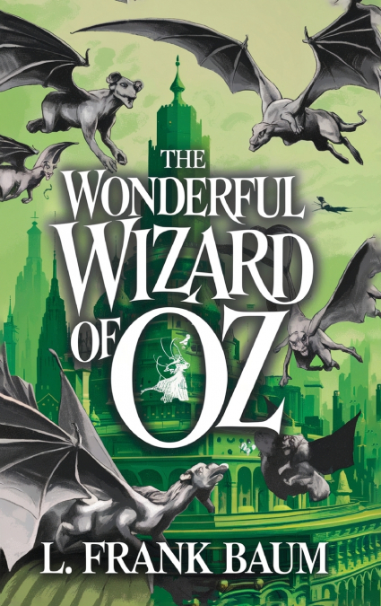 The Wonderful Wizard of Oz