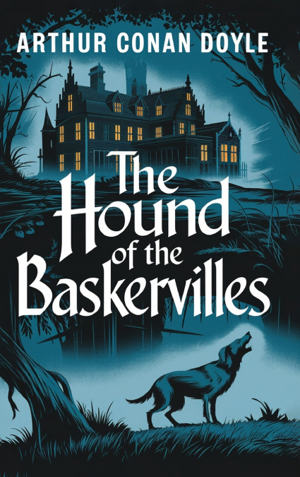 The Hound of the Baskervilles