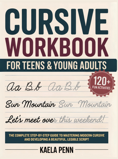 Cursive Workbook for Teens & Young Adults