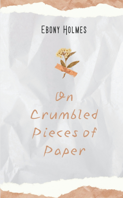 On Crumbled Pieces of Paper