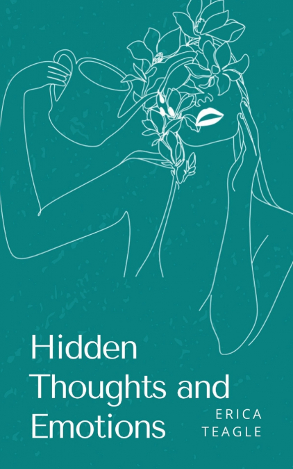 Hidden Thoughts and Emotions