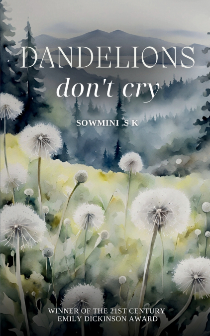 Dandelions don’t cry