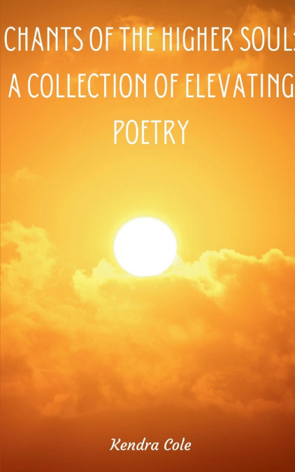 Chants of the Higher Soul