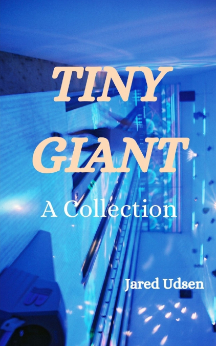 TINY GIANT