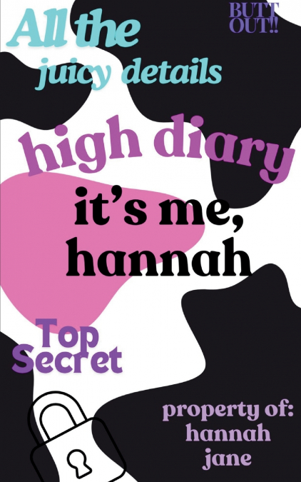 high diary it’s me, hannah