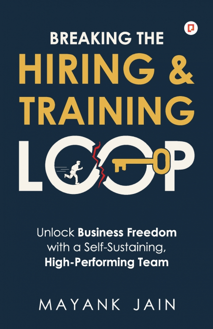 Breaking the Hiring & Training Loop
