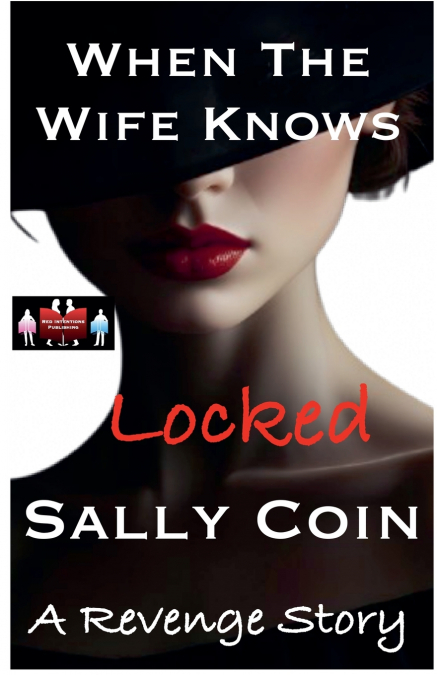 When The Wife Knows - Locked