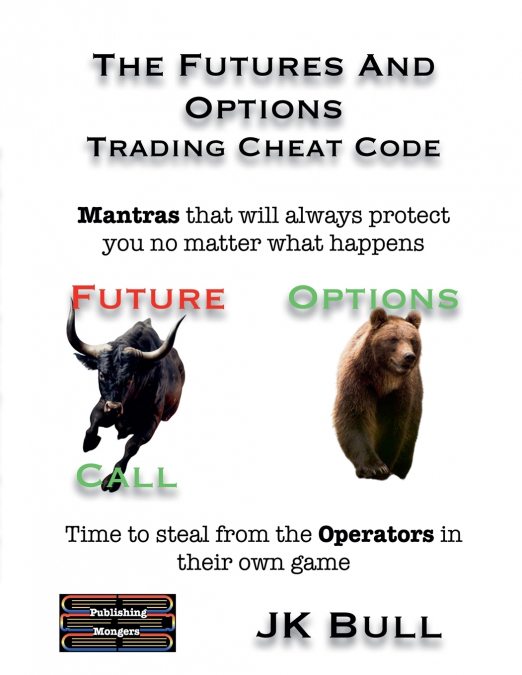The Futures and Options Trading Cheat Code