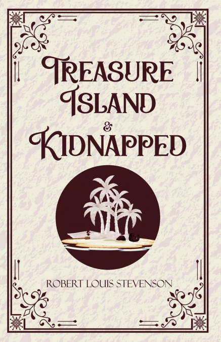 Treasure Island & Kidnapped