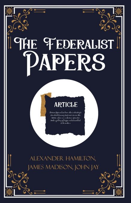 The Federalist Papers