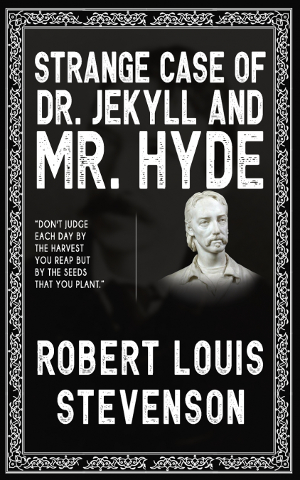 Strange Case Of Dr. Jekyll And Mr. Hyde