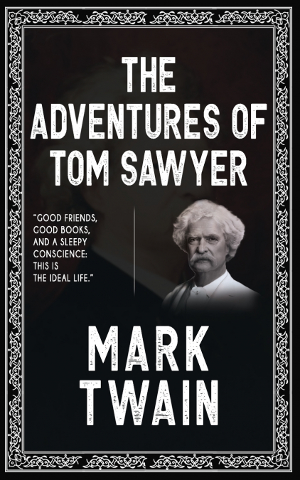 The Adventures of Tom Sawyer