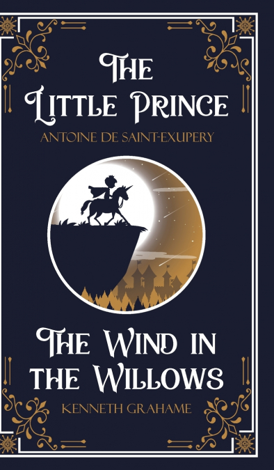 The Little Prince & The Wind in the Willows
