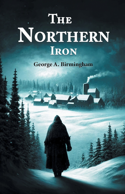 The Northern Iron
