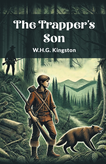 The Trapper’s Son