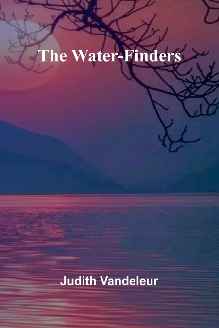 The Water-Finders