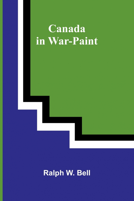 Canada in war-paint